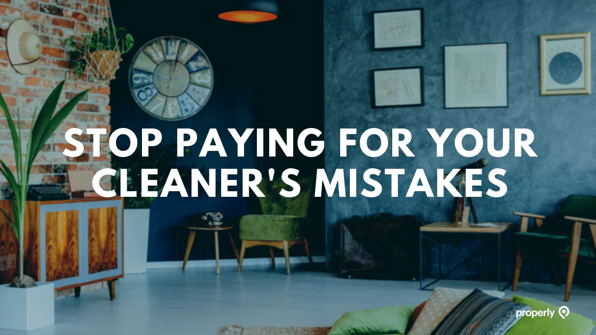 What's the Cost of a Cleaning Error at Your Vacation Rental?